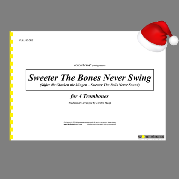SWEETER THE BONES NEVER SWING (Süßer die Glocken nie klingen) [trombone quartet]